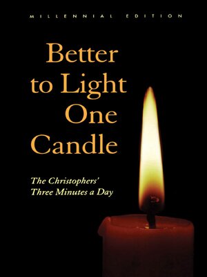 cover image of Better to Light One Candle